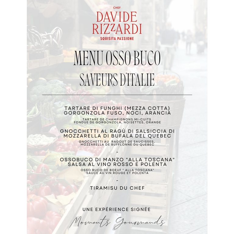 Davide Rizzardi Chef Davide Rizzardi - Atelier Dînatoire : Saveurs d'Italie / Osso Buco - 15 Novembre