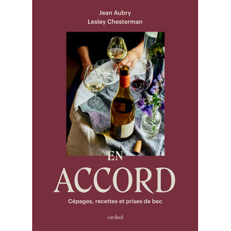 Cardinal Jean Aubry et Lesley Chesterman - En Accord : Cépages, Recettes et Prises de Bec Cardinal Jean Aubry et Lesley Chesterman - En Accord : Cépages, Recettes et Prises de Bec