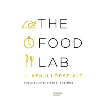 Random J. Kenji Lopez-Alt - The Food Lab (FR)