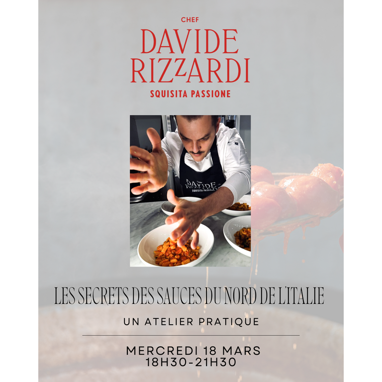 Davide Rizzardi Chef Davide Rizzardi - Les Secrets des Sauces Du Nord de L'Italie - 18 Mars