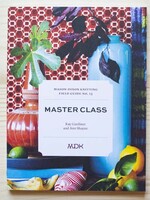 Modern Daily Knitting (MDK) MDK Field Guide No. 13 Master Class Paperback