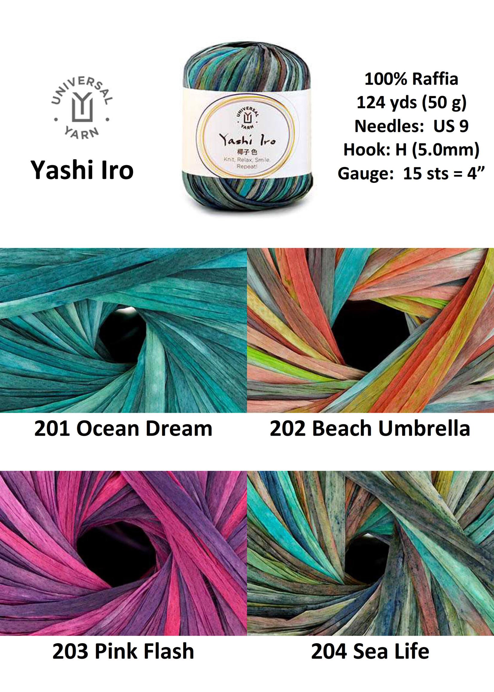 Yashi Yashi Raffia Iro  [RETIRED]