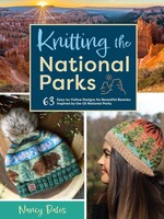 Nancy Bates Knitting the National Parks by Nancy Bates