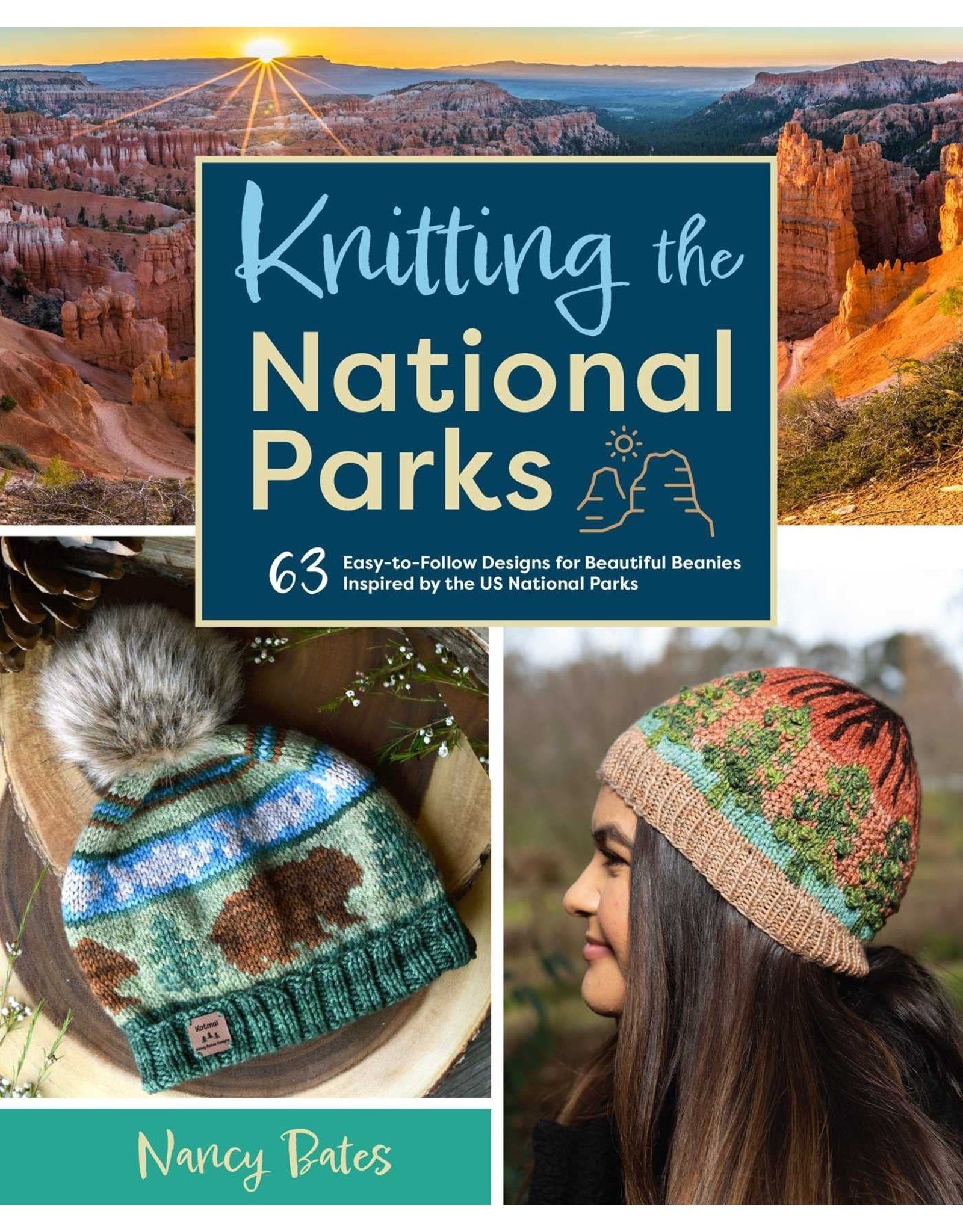 Nancy Bates Knitting the National Parks by Nancy Bates