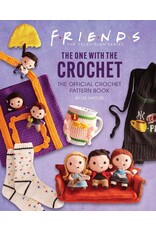 Lee Sartori Friends: The One with the Crochet: The Official Crochet Pattern Book by Lee Sartori