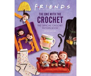 Friends: The One with the Crochet: The Official Crochet Pattern Book by Lee  Sartori - Stranded by the Sea