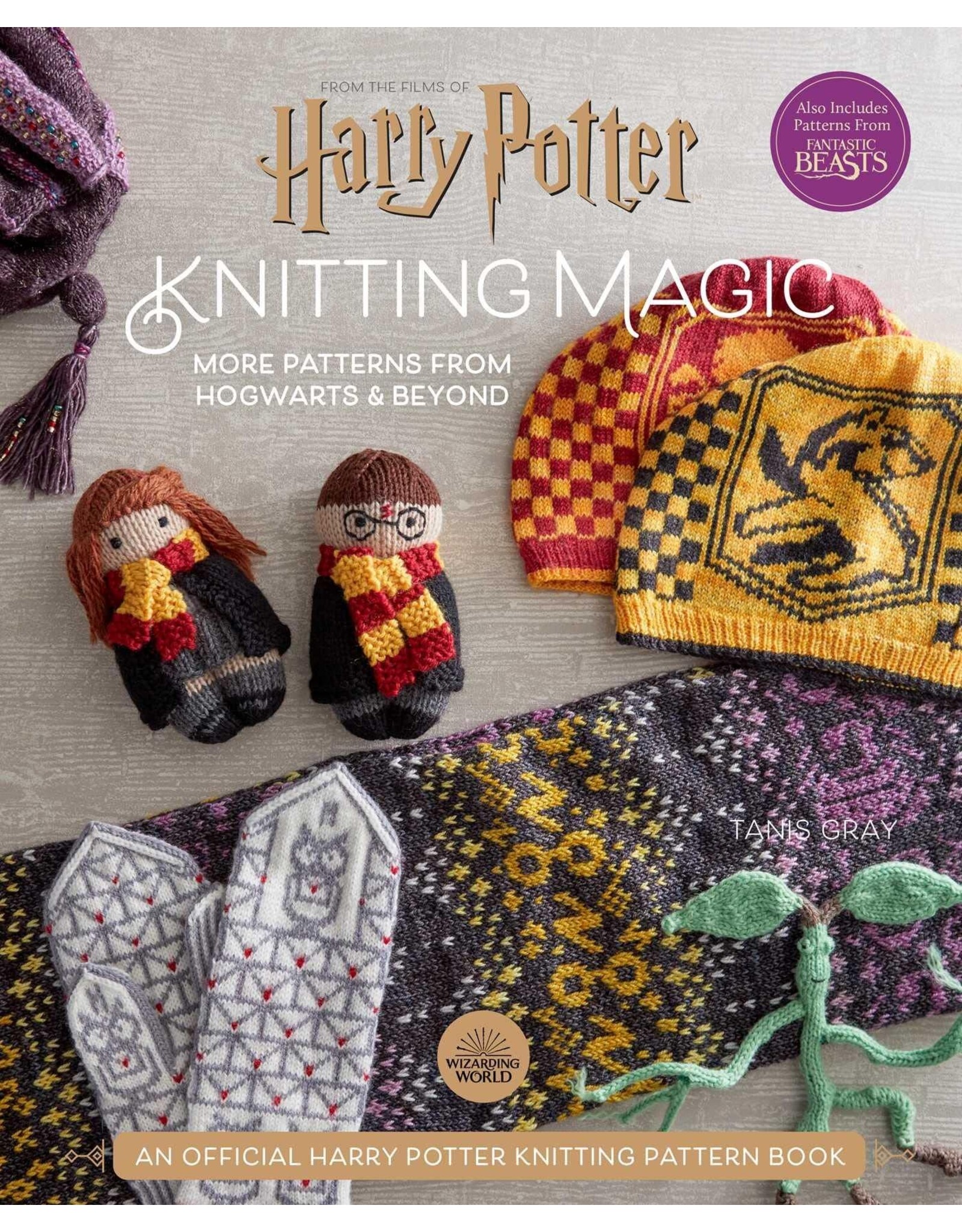 Tanis Gray Harry Potter Knitting Magic, MORE Official Knitting Patterns