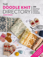 Pacific Knit Co The Doodle Knit Directory: 200 Playful Colorwork Motifs for Knitted Accessories Book by Jamie Lomax