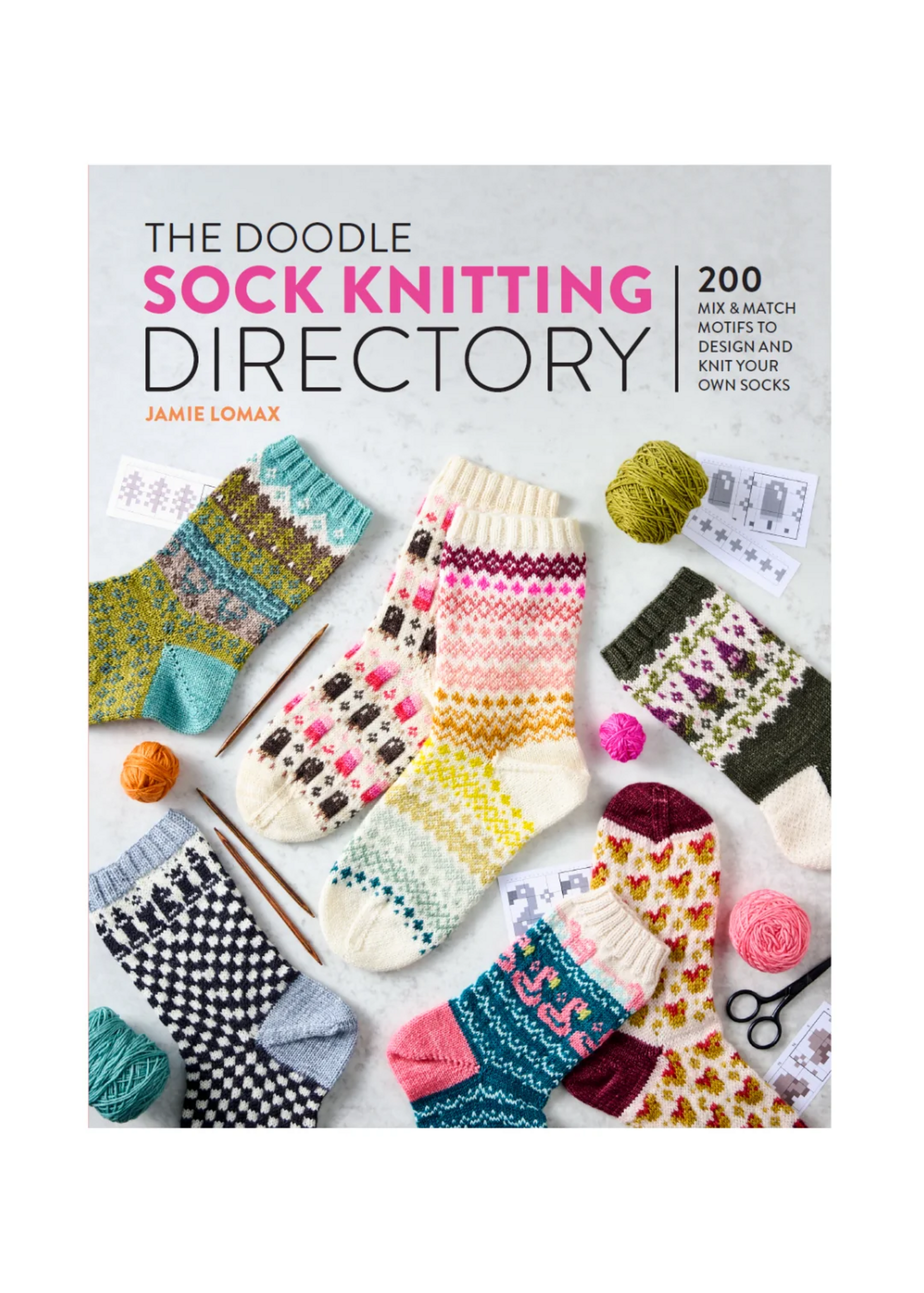 Pacific Knit Co The Doodle Sock Knitting Directory: 200 Playful Colorwork Motifs for Knitted Accessories Book by Jamie Lomax
