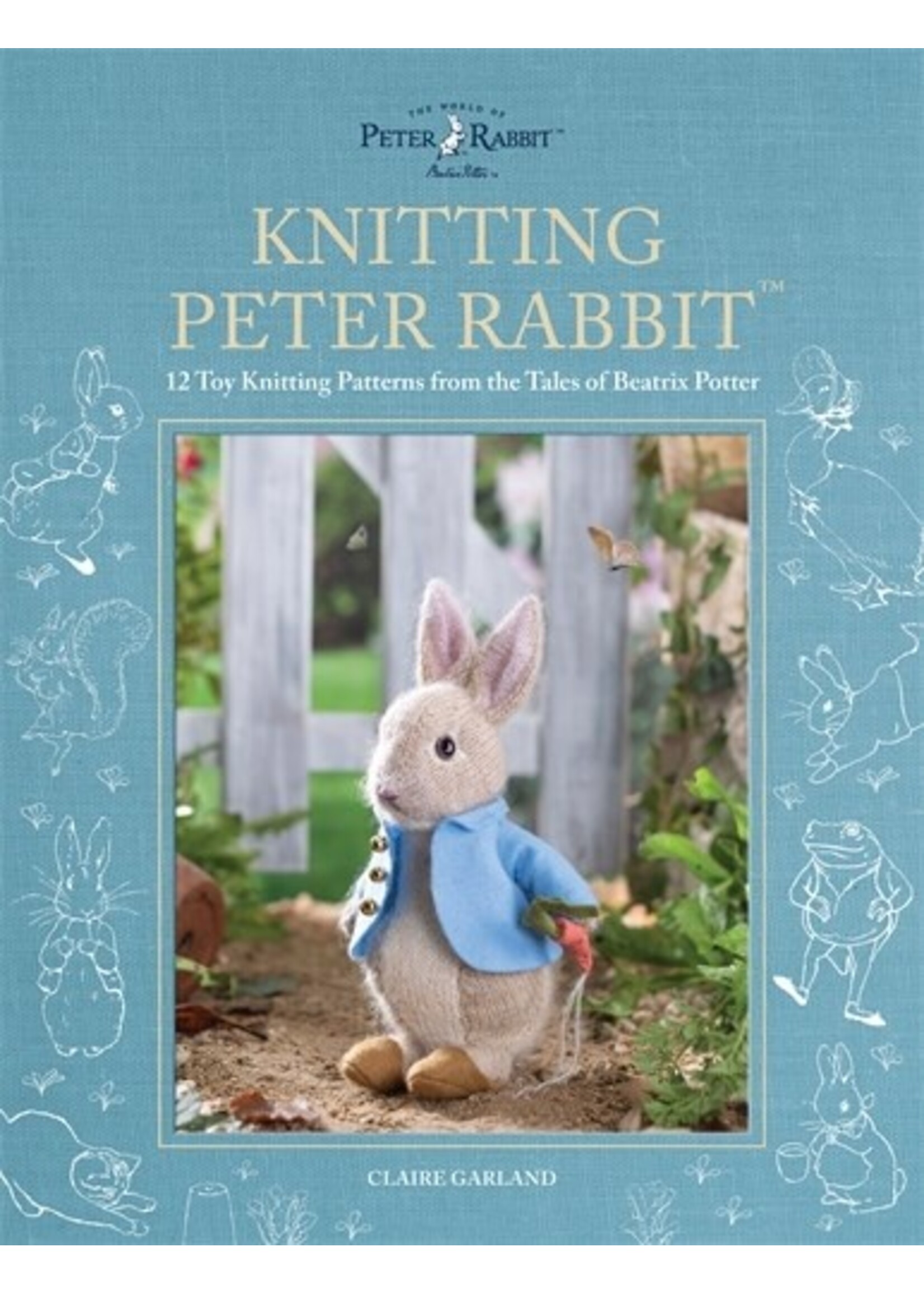 Beatrix Potter Knitting Peter Rabbit: 12 Toy Knitting Patterns from the Tales of Beatrix Potter (Hardcover)