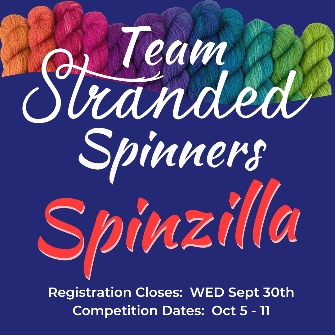 Spinzilla Spinning Competition is BACK - Sign up for Team Stranded now!