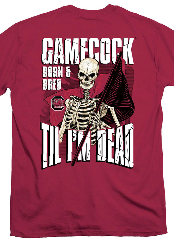 Gamecock Gamecocks Born Bred Dead