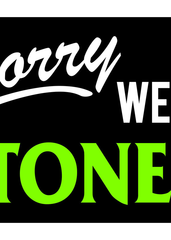 Southpaw Printz South Paw Sorry We're Stoned Sign