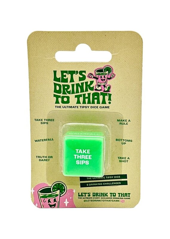 Let's Drink To That The Ultimate Tipsy Dice Game
