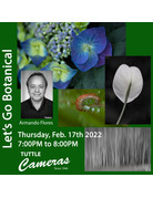Let’s Go Botanical (A guide to better Plant & Flower Photography) With Armando Flores