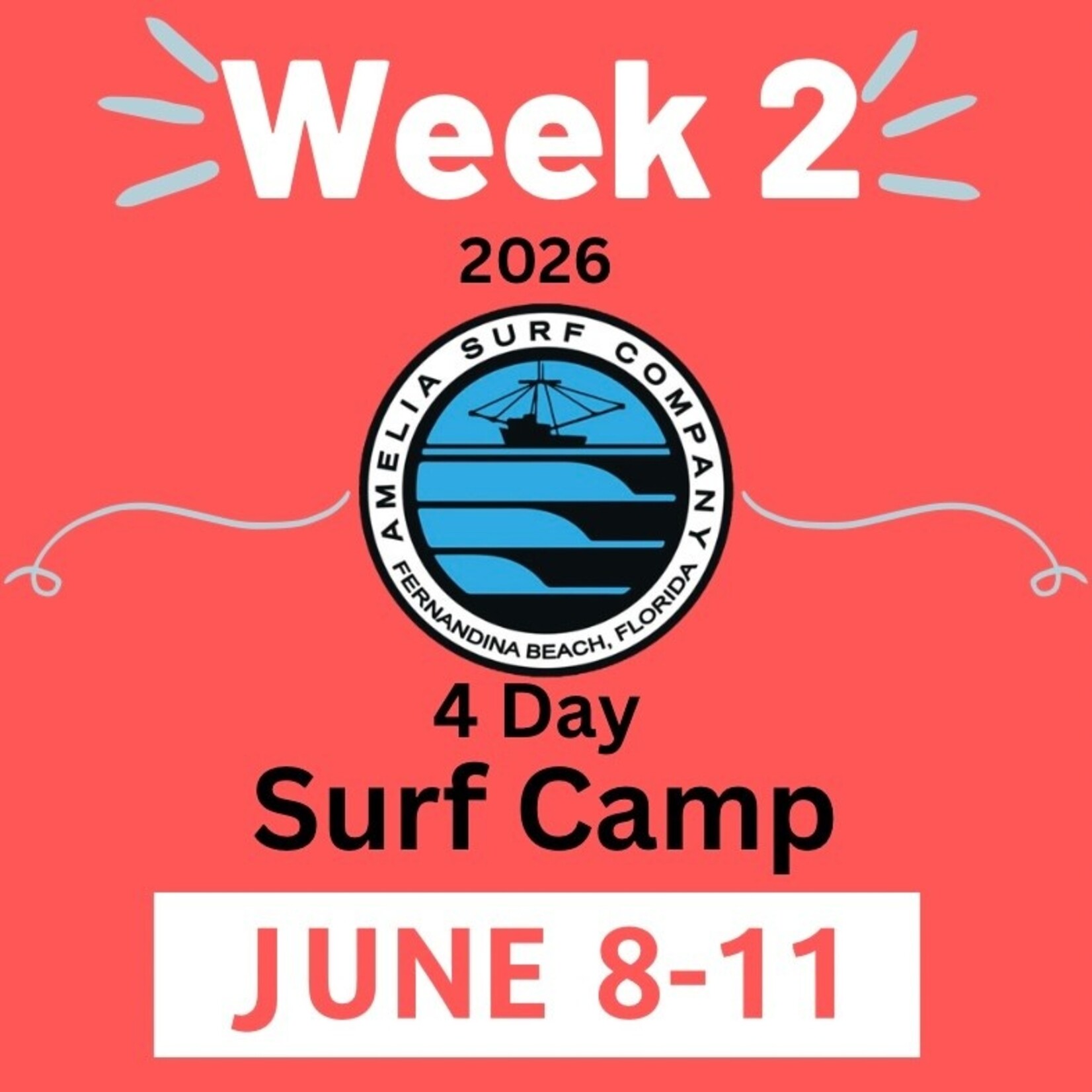 SURF CAMP 2026 (WEEK 2) JUNE 8-11