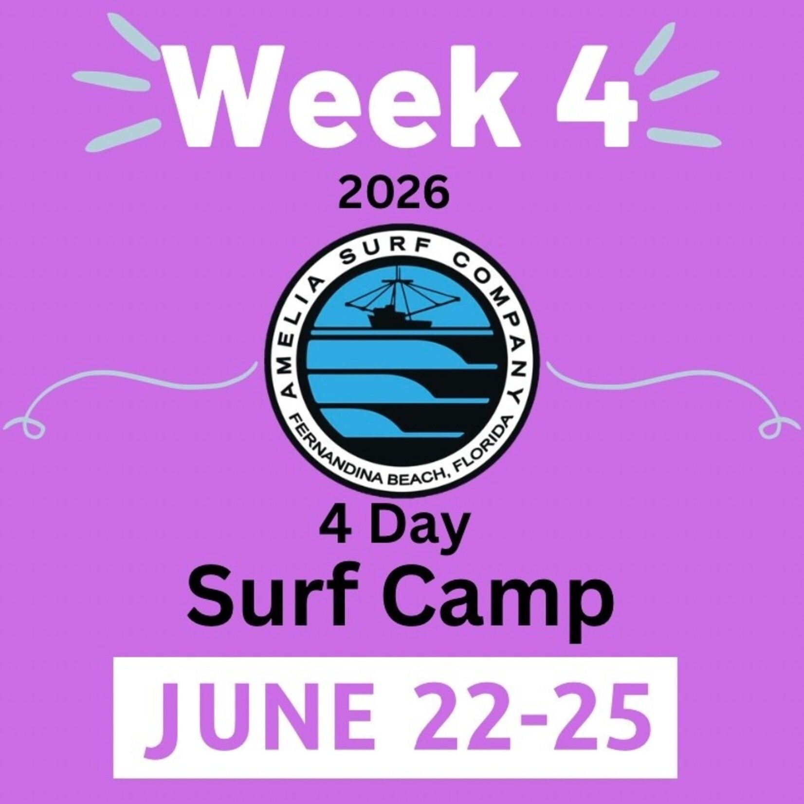 SURF CAMP 2026 (WEEK 4) JUNE 22-25
