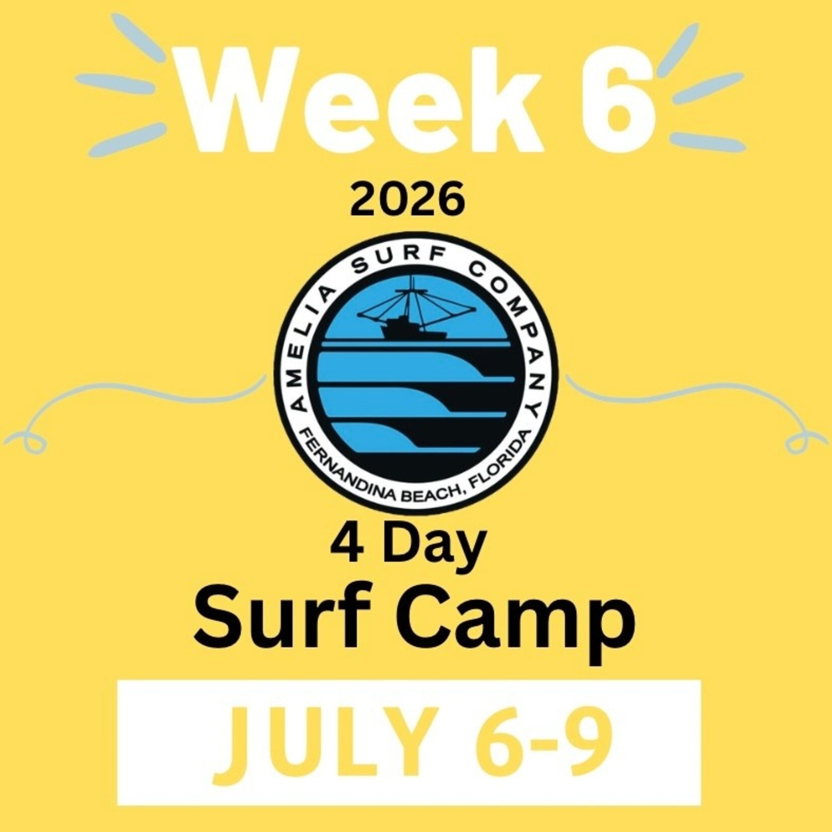 SURF CAMP 2026 (WEEK 6) JULY 6-9