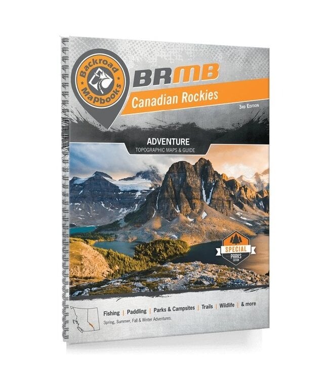 Backroad Mapbooks Backroad Mapbook Canadian Rockies  Adventure 4th Edition Book