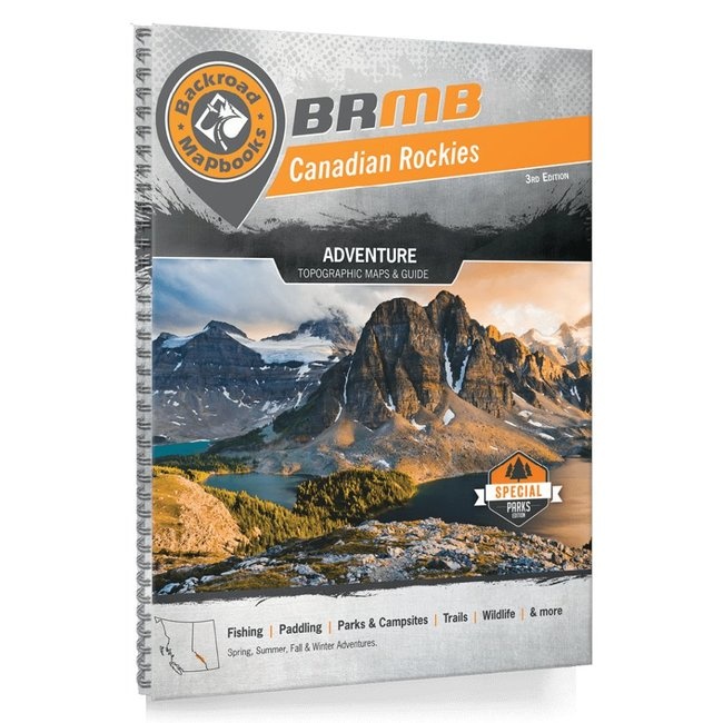 Backroad Mapbooks Backroad Mapbook Canadian Rockies Adventure 4th Edition Book Backroad Mapbooks Backroad Mapbook Canadian Rockies Adventure 4th Edition Book