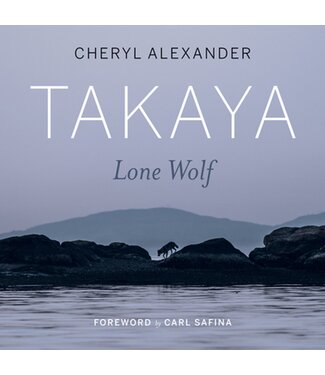 Takaya: Lone Wolf Book by Cheryl Alexander