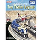 Kalmbach : Build a Better Toy Train Layout