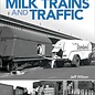Milk Trains & Traffic Book