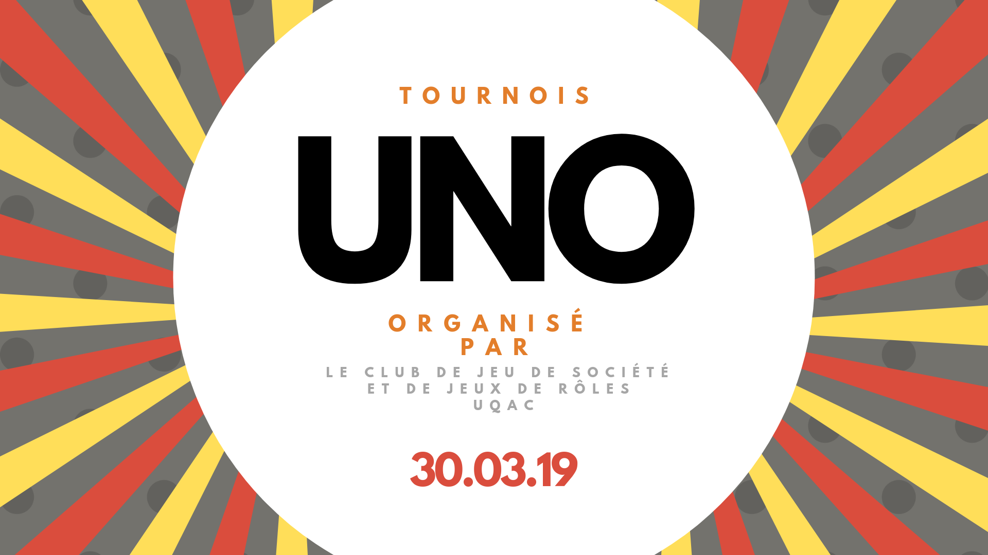 Tournoi UNO ( Club de Jeux de Société et de Jeu de Rôle - UQAC )