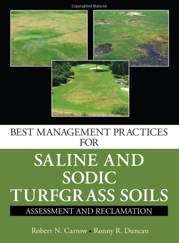Best Management Practices For Saline Sodic Turfgrass Soils Golf