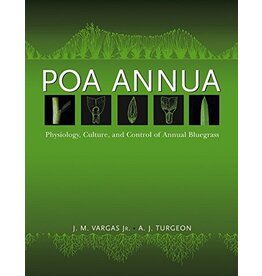 Poa Annua:  Physiology, Culture, and Control of Annual Bluegrass