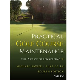 Practical Golf Course Maintenance: The Art of GreenKeeping