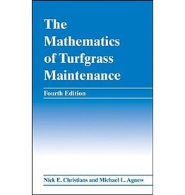 The Mathematics of Turfgrass Maintenance - 4th Ed.