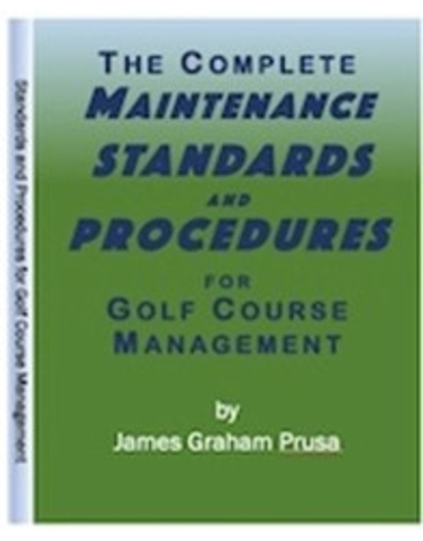 The Complete Maintenance Standards and Procedures