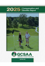 2025 GCSAA Compensation and Benefits Report