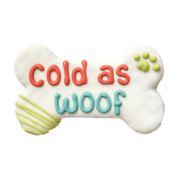 Cold as Woof Bone