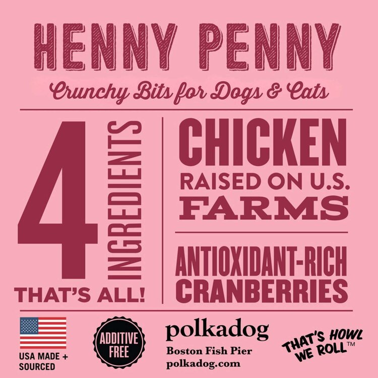 Polka D Henny Penny  Bits 7oz