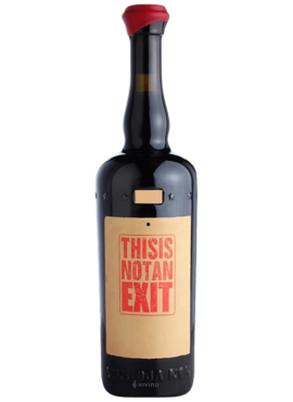 Sine Qua Non This Is Not An Exit (Syrah) 2009