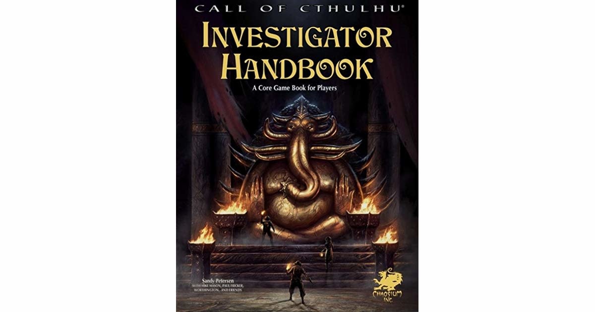 Call of Cthulhu: Investigator Handbook