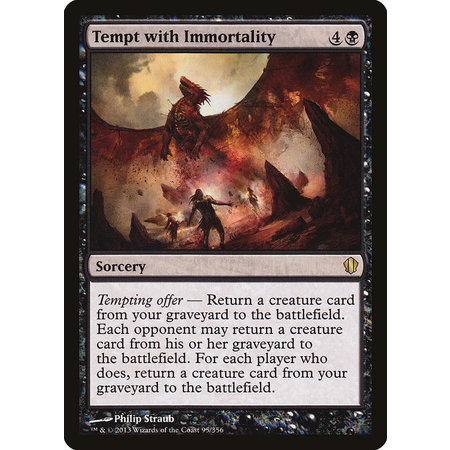 Tempt with Immortality