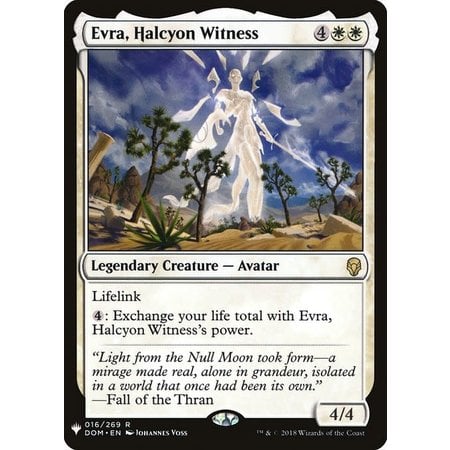 Evra, Halcyon Witness