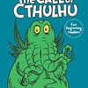 H.P. Lovecraft's Call of Cthulhu for Beginning Readers