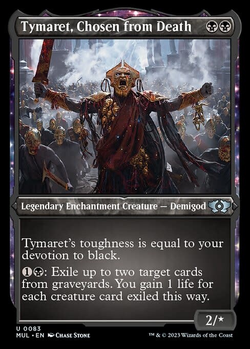 Tymaret, Chosen from Death - Foil-Etched