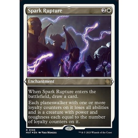 Spark Rupture - Foil Etched