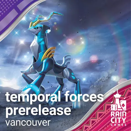 Pokémon Scarlet & Violet: Temporal Forces Prerelease Event - Vancouver