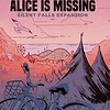 PREORDER - Alice is Missing: Silent Falls Expansion