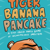 Tiger Banana Pancake