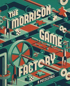 PREORDER - The Morrison Game Factory
