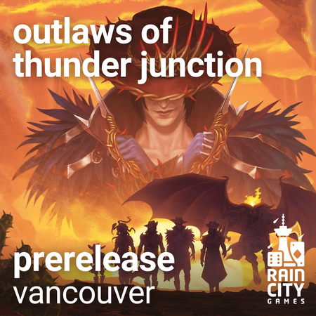 MTG Outlaws of Thunder Junction Prerelease Events - Vancouver