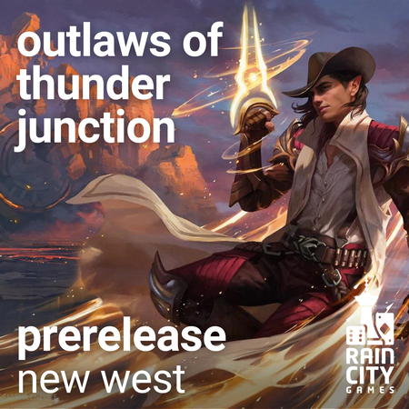 MTG Outlaws of Thunder Junction Prerelease Events - New West