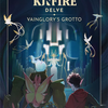 Kinfire Delve: Vainglory's Grotto